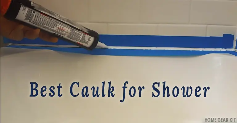 Best Caulk for Shower